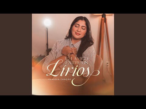 Um Amigo Entre os Lírios (Playback)