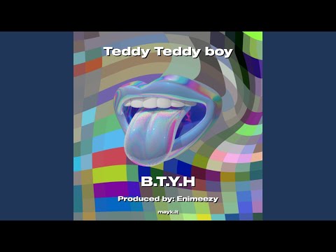 Teddy Teddy boy