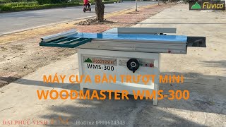 MÁY CƯA BÀN TRƯỢT MINI WOODMASTER | WMS-300. Cưa bàn trượt có nghiêng góc 45 độ cỡ nhỏ tại HN.
