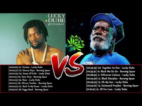 Lucky Dube Burning Spear Greatest Hits – Best Reggae Songs Of All Time