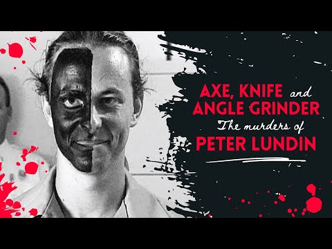 Die grauenhaften Morde an Peter Lundin