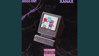 xanax (feat. Jiggs ent) (street Version)