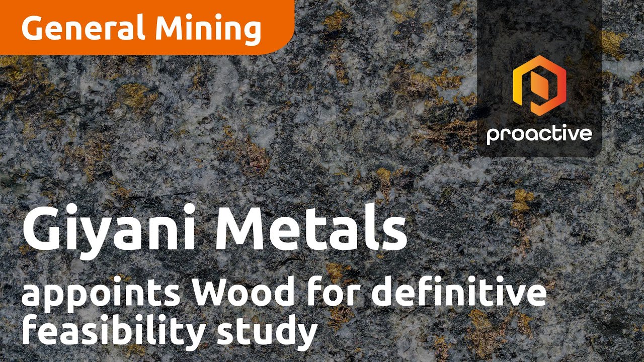 Giyani Metals appoints Wood for definitive feasibility study at flagship K.Hill manganese project