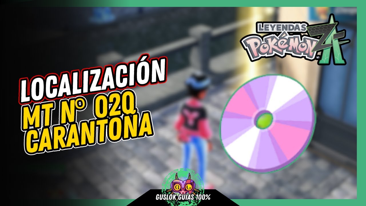 UBICACIÓN de la MT N.º 020: CARANTOÑA | GUÍA 100% | 💯Leyendas Pokemon: Z-A🏆 UBICACIÓN de la MT N.º 020: CARANTOÑA | GUÍA 100% | 💯Leyendas Pokemon: Z-A🏆