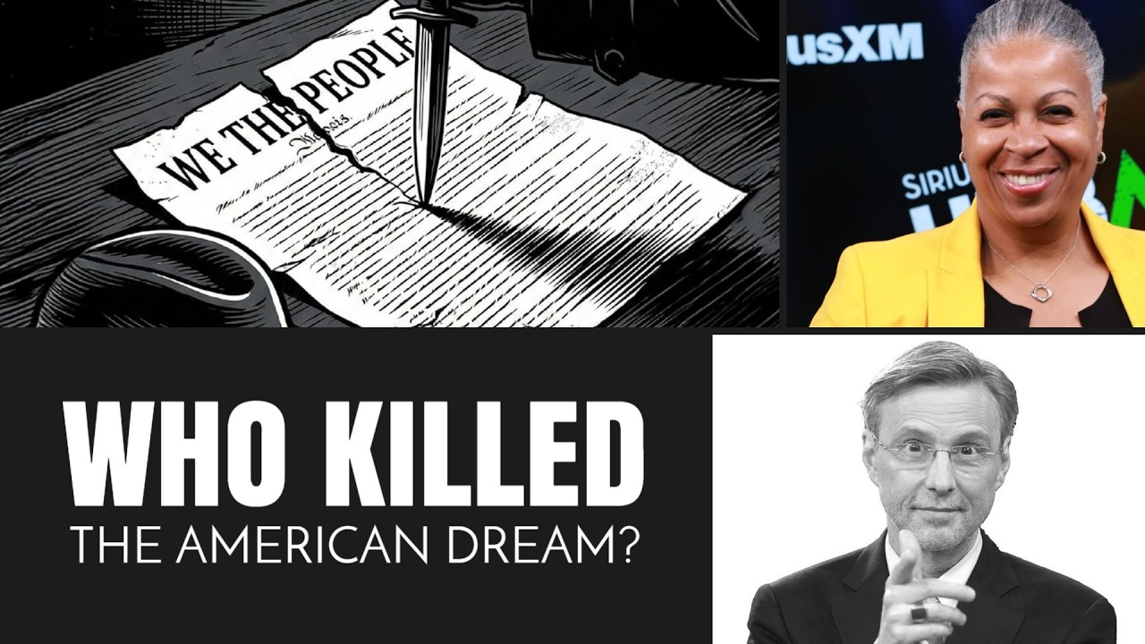 Who Killed the American Dream? Karen Hunter with Thom Hartmann
