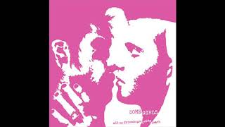 Some Girls -  All My Friends Are Going Death