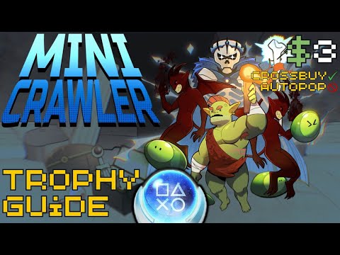 EASY 15 Minute $3 Fun Crossbuy Platinum! | Mini Crawler Trophy Guide