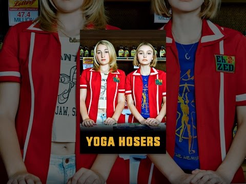 Yoga Hosers