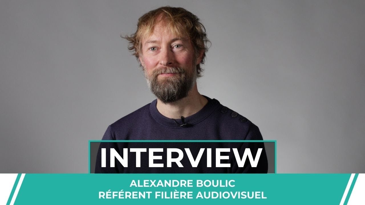 ITW - Alexandre BOULIC - Référent Audiovisuel