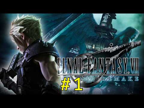 Final Fantasy VII Remake Full Gameplay Walkthrough - No Commentary [Part 1]