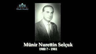 Münir Nurettin Selçuk Şimdi ay bir serv-i sîmîndir suda