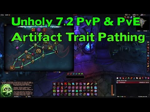 WoW Legion 7.2 Unholy DK PvP & PvE - Artifact Trait Pathing/Discussion