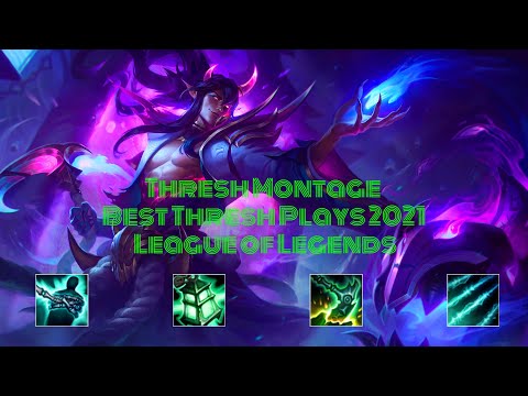 Thresh Montage - Best Thresh Plays 2021 - League of Legends