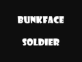Bunkface - Soldier 