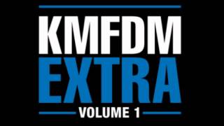 KMFDM - Don&#39;t Blow Your Top (Adrian Sherwood Mix)
