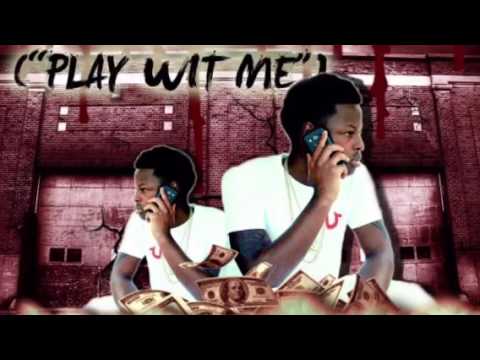 Nu$Money - Play With Me(Produced By QB Da Problem)