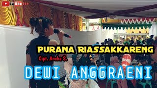Download lagu Purana Riassakkareng - Cipt. Ancha S.  - Voc. Dewi Anggraeni mp3