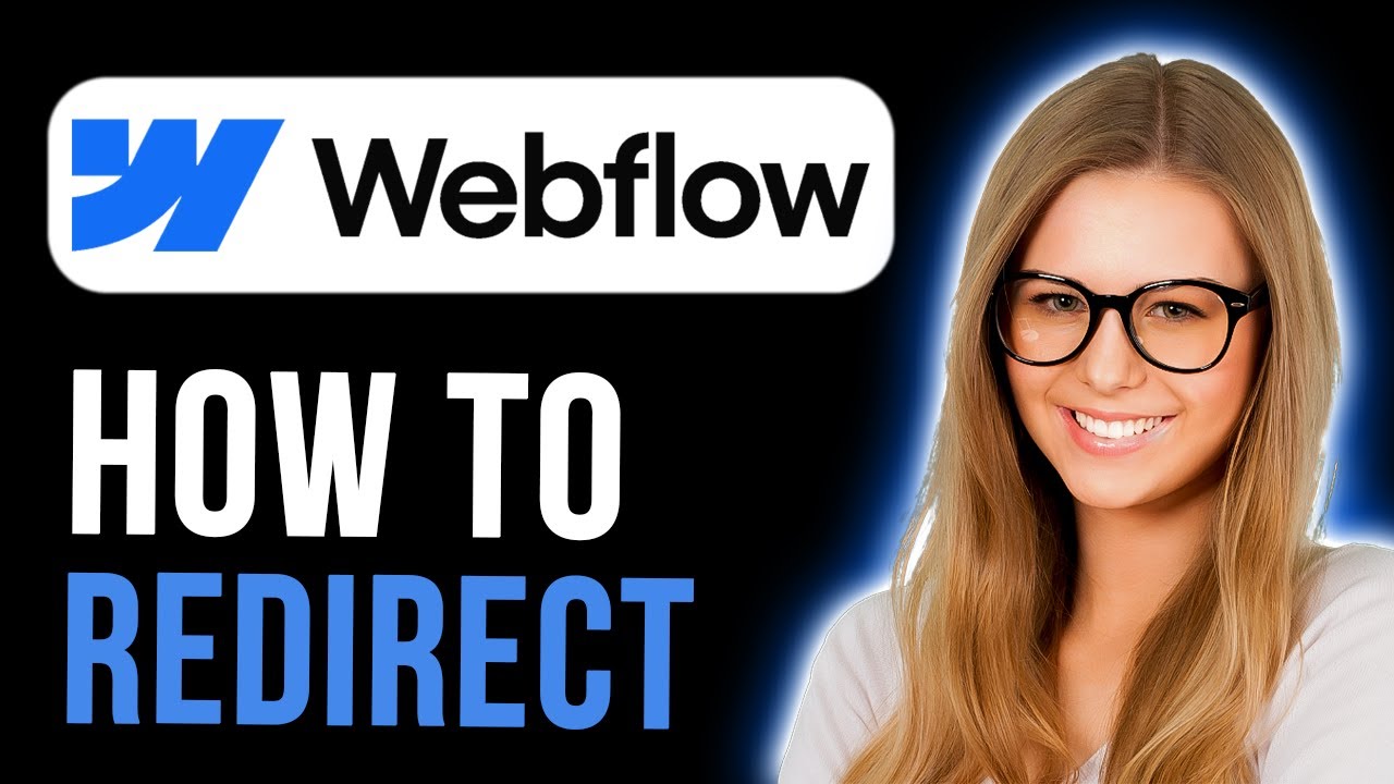 How To Redirect in Webflow (Full Guide)