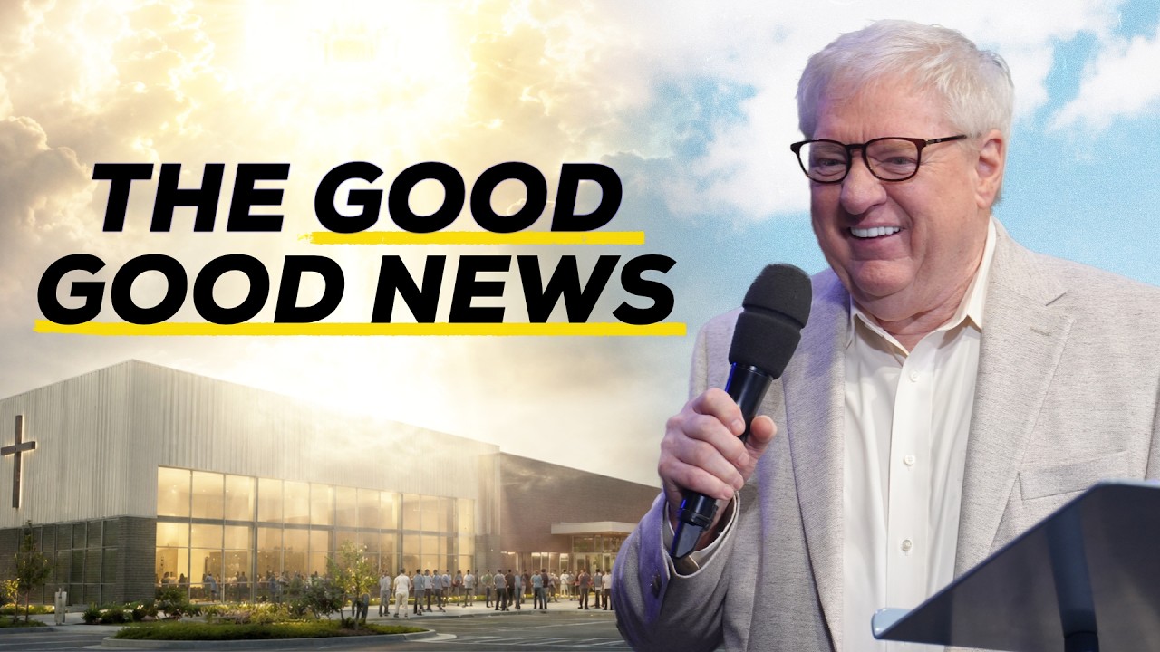 The Good Good News — Pastor Steve Gray