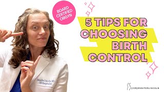 5 tips for choosing YOUR birth control!
