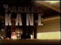 Parker Kane 1990 Intro