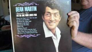 Dean Martin on I&#39;m the One Who Loves You