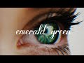 emerald green eyes instantly [FORCED] subliminal