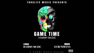 Game Time | Hammy Muzic |Latest Punjabi Song 2017