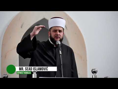 Bitnost namaza - Mr. Sead ef. Islamović