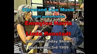 Emmylou Harris + Linda Ronstadt interview on &quot;Western Wall Tucson Sessions&quot; Today 9/3/99