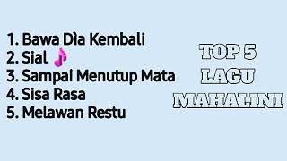 Download lagu TOP 5 Lagu Mahalini. Pas buat nge Galau mp3
