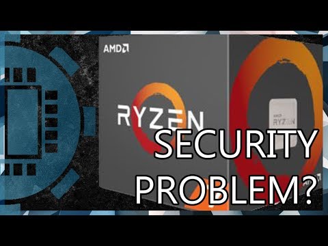 Do AMD CPUs Really Have "Major Security Flaws"? | CTS Labs Results Review