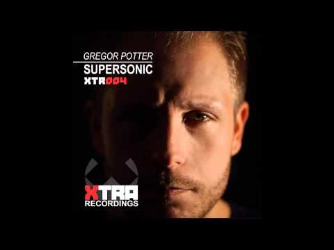 Gregor Potter - Supersonic (Radio Edit)