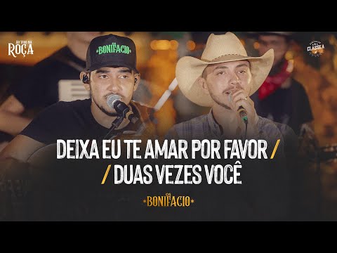Deixa Eu Te Amar/Duas Vezes Você - João de Souza e Bonifacio #AoVivoNaRoca