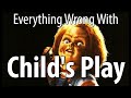 Everything Wrong With Child's Play In 16 Minutes Or Less