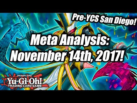 Yu-Gi-Oh! Meta Analysis: November 14, 2017! (Pre-YCS San Diego)