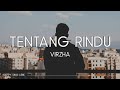 Virzha Tentang Rindu Lirik