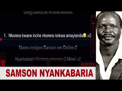 SAMSON NYANKABARIA  [Lyrics ] ___ ARIISI O'SABABU
