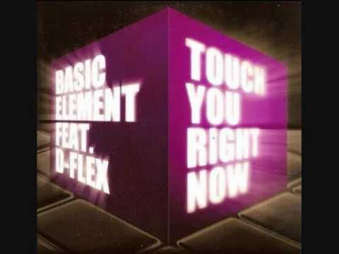 Basic Element - Touch you right now (UK extended)
