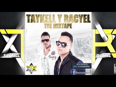 Taykell y Racyel   Llegamos pa quedarnos   THE MIXTAPE prod by  the forens music