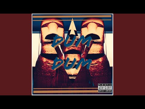 Dum Dum (feat. Todd Mac, Ace So Wavy, Cj the Artist & Yung Tute)