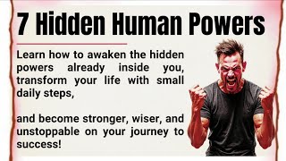 7 Hidden Powers Inside You 🔥|| Unlock Your True Potential & Transform Your Life || Graded Reader 📚