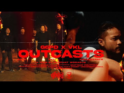 OUTCASTS - G6pd Feat. VKL [ Official MV ]