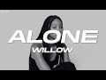 WILLOW - alone (Lyrics)