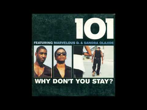 101 Ft MARVELOUS D & SANDRA OLAJIDE - Why Don´t You Stay? (Dj H Black Remix)