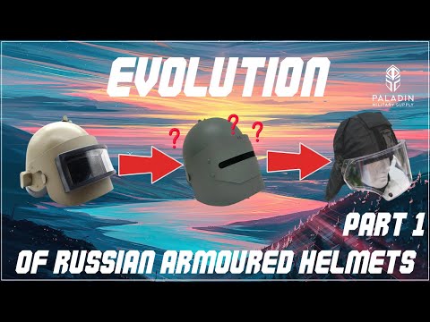 The Evolution of Russian Visored Helmets - Part 1