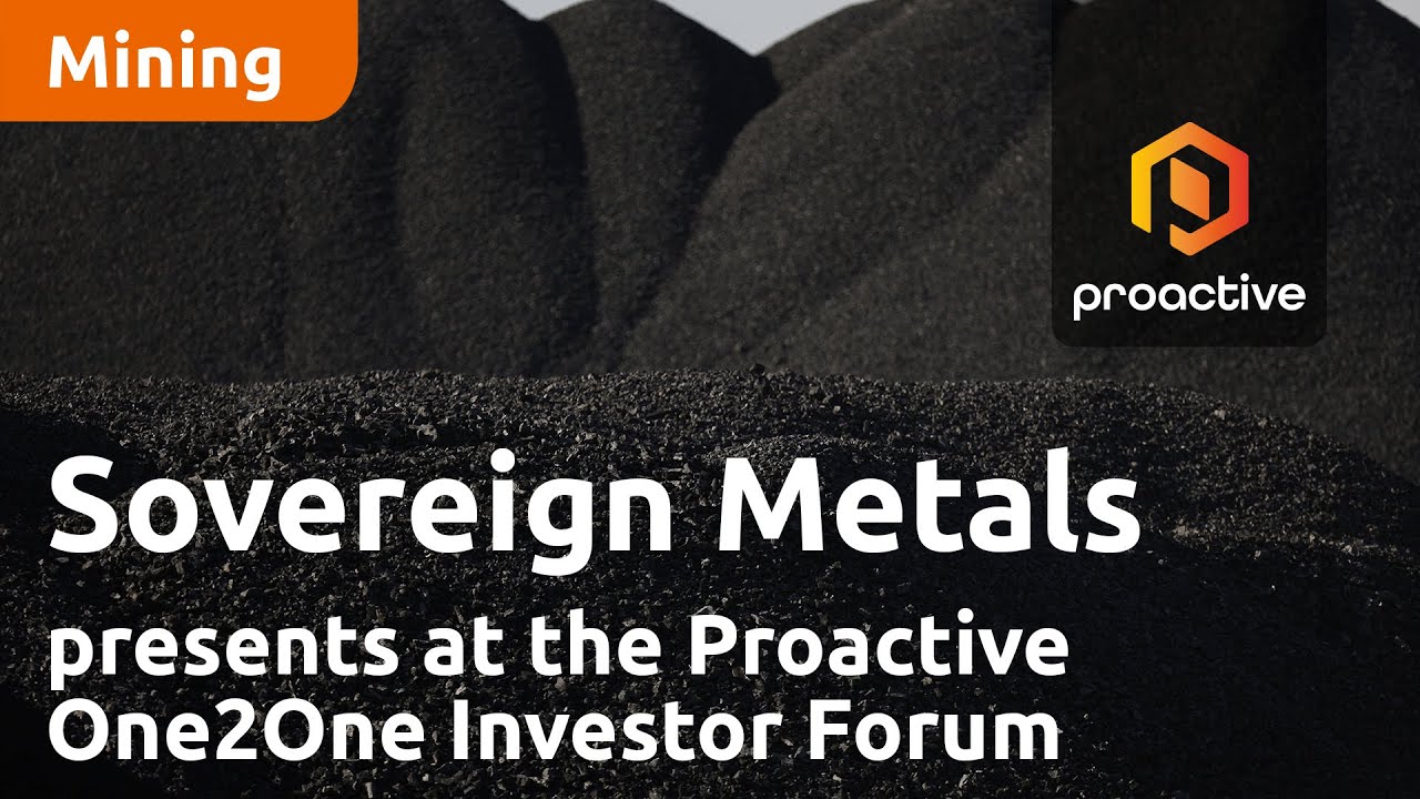 Sovereign Metals presents at the Proactive One2One Investor Forum - October 12th