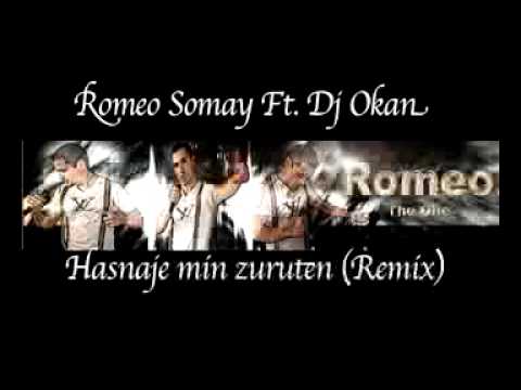 Romeo Somay Ft Dj Okan - Hasnaje min zuruten (remix)