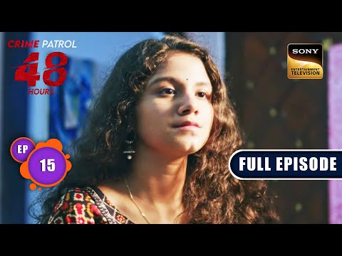 QR Code | Crime Patrol 48 Hours | Ep 15 | Full Episode | 27 July 2023