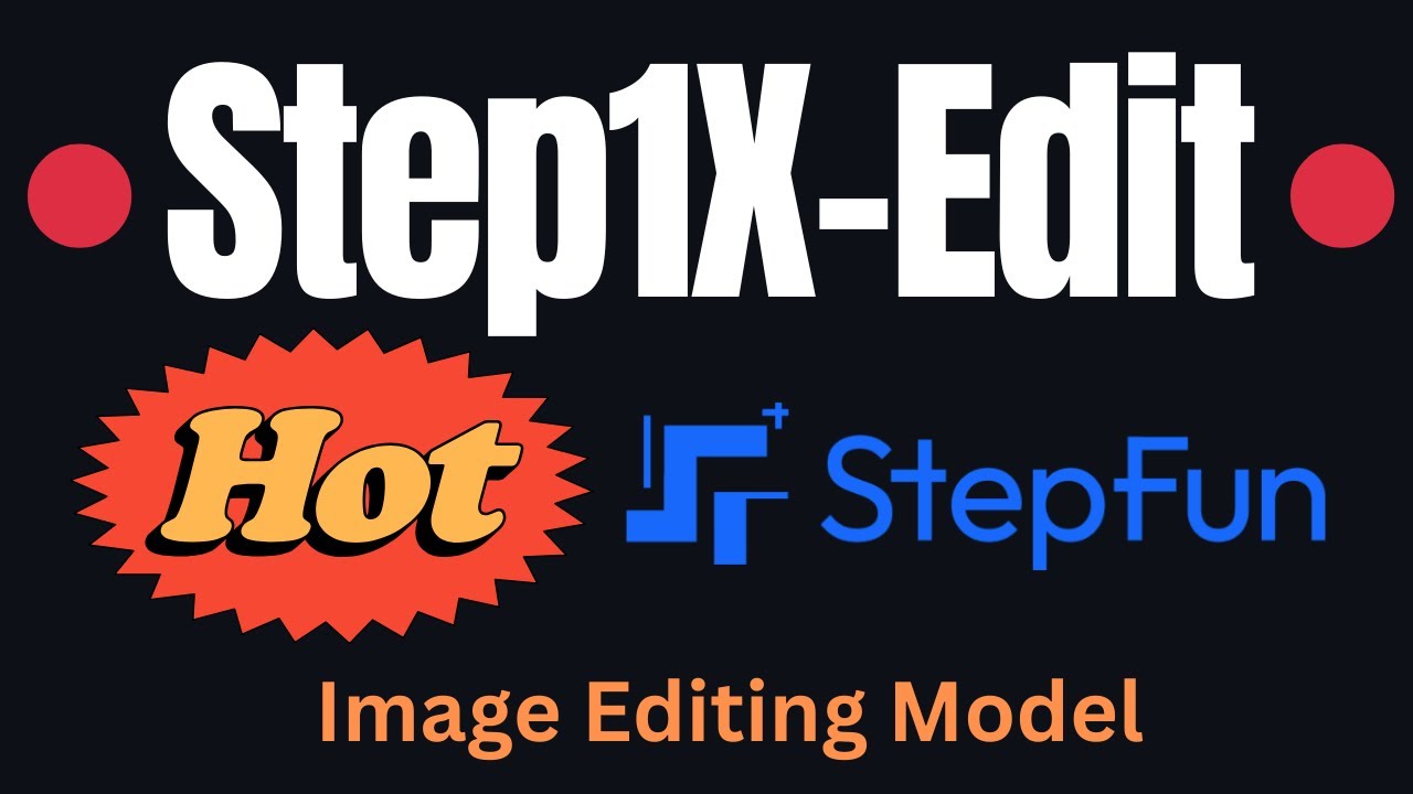 Step1X-Edit from StepFun: Image Editing AI Model - Install Locally